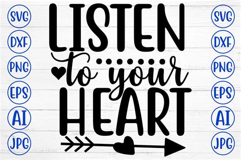 Listen To Your Heart Svg Graphic By Creativesvg · Creative Fabrica