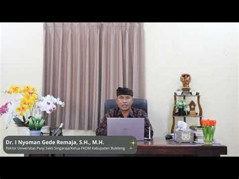 Rektor Universitas Panji Sakti Singaraja Ketua FKDM Kab Buleleng