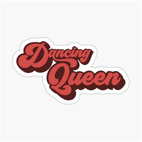 Dancing Queen Sticker By Abbavengers Redbubble