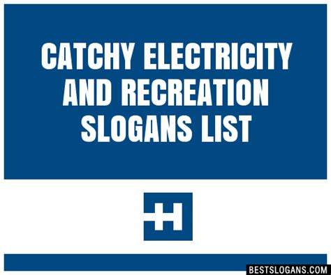 100 Catchy Electricity And Recreation Slogans 2024 Generator