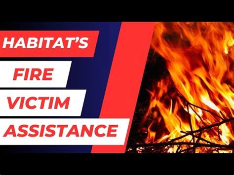 Habitat For Humanity Fire Victim Assistance Initiative Youtube