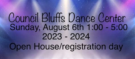 Council Bluffs Dance Center 2023 - 2024 registration day!, Council ...