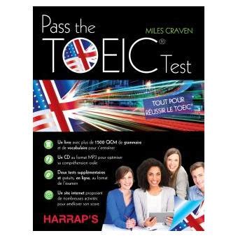 Pass The Toeic Test Tout Pour R Ussir Le Toeic Tout Pour R Ussir Le