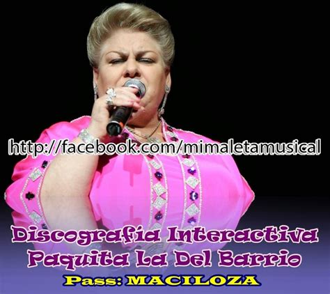 DISCOGRAFIA Paquita La Del Barrio 25 CDs En Un Link 2014 MEGA