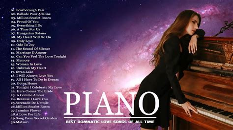 Top 100 Romantic Piano Love Songs Of All Time The Best Inspiring