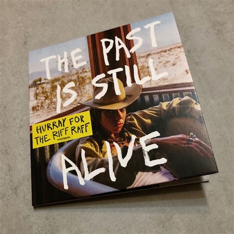 Hurray For The Riff Raff The Past Is Still Alive Un Disco