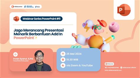 Webinar Series Jago Merancang Presentasi Menarik Berbantuan Add In