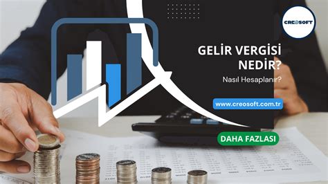 Gelir Vergisi Nedir Nasıl Hesaplanır CREOSOFT YAZILIM