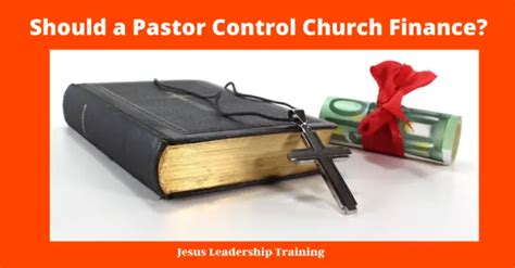 pastor control church finances