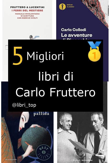 Migliori Libri Di Carlo Frutteroclassifica