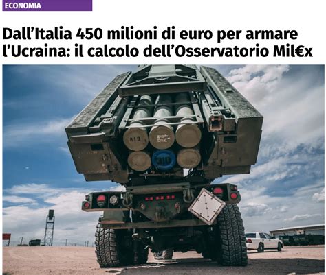 DallItalia 450 Milioni Di Euro Per Armare LUcraina Il Calcolo Dell