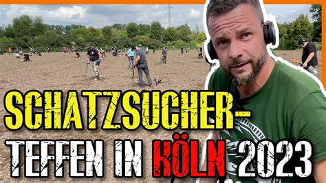 30 jähriges Schatzsuchertreffen in Köln sondeln mit Lechsonde