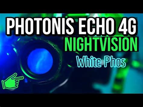 What does 4G Nightvision look like? Photonis Echo 4G White Phosphor ...