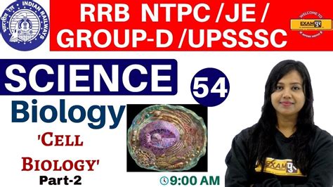 Class 54 RRB NTPC JE GROUP D UPSSSC SSC Science Biology By