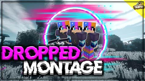 DROPPED MONTAGE I SKILLPVP I CONCOURS STUFF SPACE YouTube