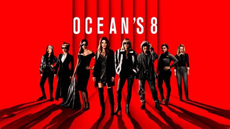 Watch Ocean S 8 Online Available In HD On OSN