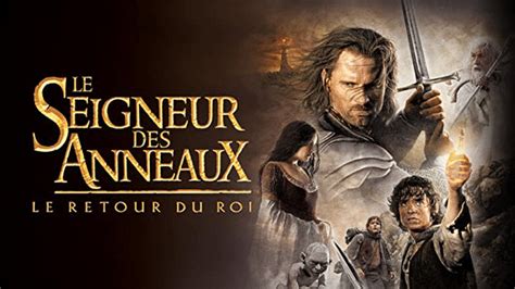 Regarder Le Seigneur Des Anneaux Le Retour Du Roi En Streaming Full