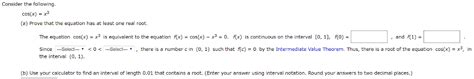 Solved Consider The Following Cos X X3 A Prove That The Chegg