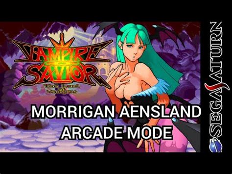 Vampire Savior Morrigan Aensland Arcade Mode Sega Saturn YouTube