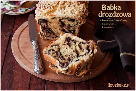 Babka Dro D Owa Z Czekolad I Kruszonk Ilovebake Pl