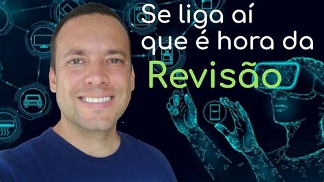 SE LIGA AÍ QUE É HORA DA REVISÃO YouTube