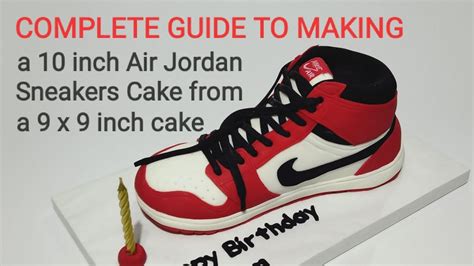 How to make a 10 inch Air jordan sneaker cake from a 9 x 9 inch cake ...