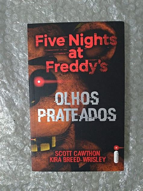 Five Nights At Freddy S Olhos Prateados Scott Cawthon E Kira Breed