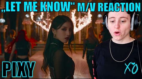 PIXY 픽시 Let Me Know M V Reaction YouTube