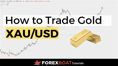 How To Trade Gold XAU USD Tutorial YouTube