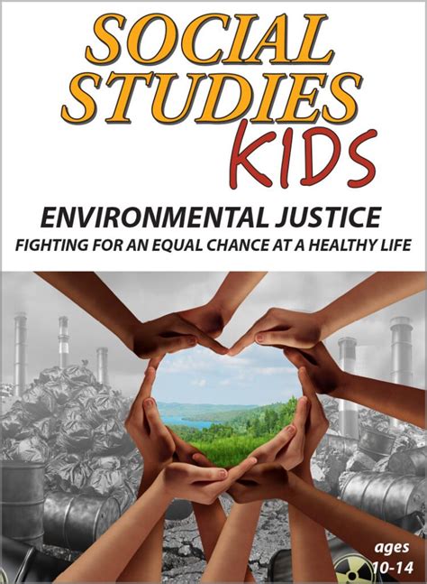 Social Studies Kids Environmental Justice Fighting For An Equal