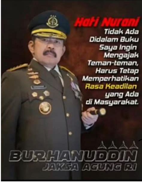 Kejagung Ri Burhanuddin Hukum Tajam Keatas Dan Humanis Kebawah Ski