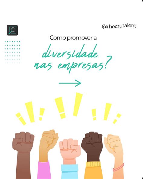 Como Promover A Diversidade Nas Empresas Rhecrutalent