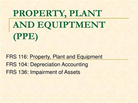 Ppt Property Plant And Equiptment Ppe Powerpoint Presentation Free Download Id 5756873