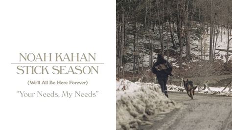 Noah Kahan Your Needs My Needs Official Lyric Video Youtube