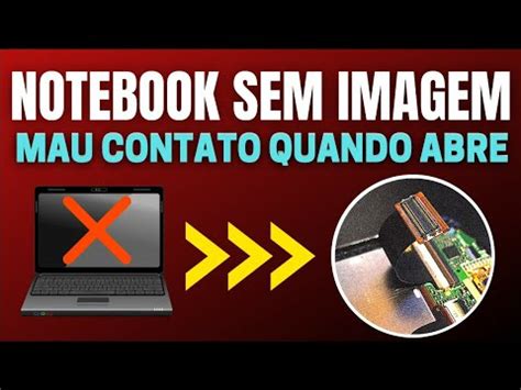 Notebook CCE ACER DELL ASUS TOSHIBA não aparece imagem não liga