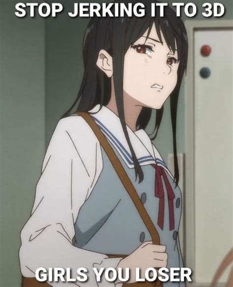 A friend of my waifu has a message for all animephobes: : r ...