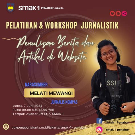 Kegiatan Pelatihan Dan Workshop Jurnalistik Smak 1 Penabur Jakarta 2024