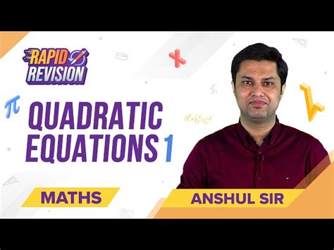 Quadratic Equations Class Notes With Solved Examples