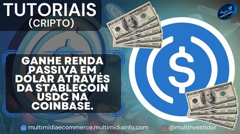 Ganhe Renda Passiva Em D Lar Atrav S Da Stablecoin Usdc Na Coinbase