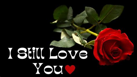 I Still Love You || Love Poem - YouTube