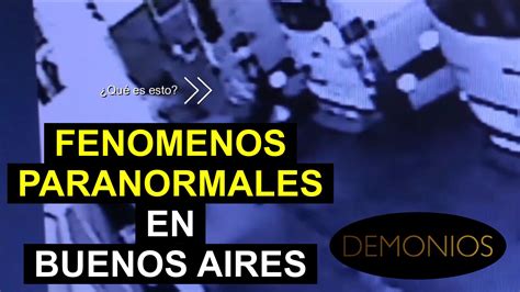 Directo Fen Menos Paranormales En Buenos Aires Demonios