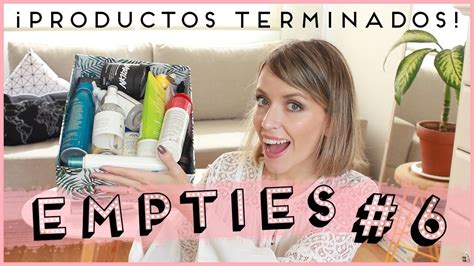 EMPTIES 6 Más de 30 productos de belleza que terminé YouTube