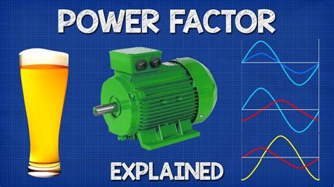 Power Factor Explained The Basics What Is Power Factor Pf