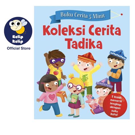 Buku Cerita 5 Minit Koleksi Cerita Tadika Dengan 5 Kisah Menarik And Suku