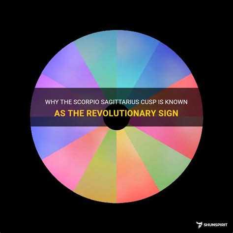 Why The Scorpio Sagittarius Cusp Is Known As The Revolutionary Sign