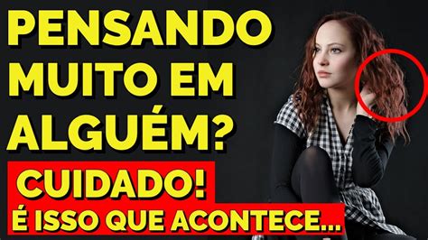 O QUE ACONTECE QUANDO VOCÊ PENSA MUITO EM UMA PESSOA YouTube