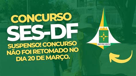 ÚLTIMAS INFORMAÇÕES SOBRE O CONCURSO DA SES DF 2023 AGENTE ACS e AVAS