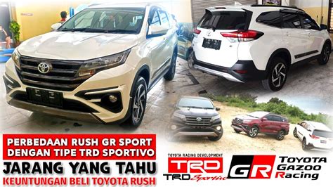 Perbedaan Rush Gr Sport Dengan Rush Trd Sportivo Youtube