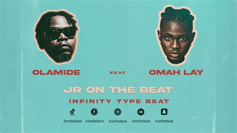 Olamide Infinity Ft Omah Lay Type Beat By Jronthebeat Youtube