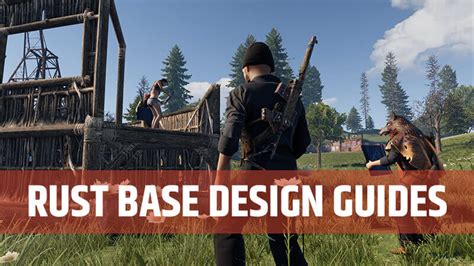 Rust Base Design Guides 2021 Rusttips 1 Resource For Aim Training